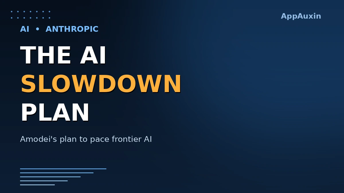 Anthropic’s AI Slowdown Plan Is Here — And the White House Isn’t Sold