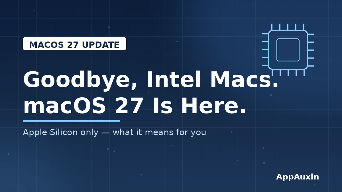 macOS 27 Golden Gate: Release Date, New Siri AI, and the End of Intel Mac Support