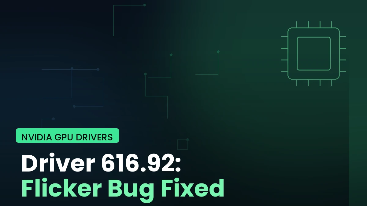 Nvidia driver 616.92 update graphic showing the GeForce fix for the screen flickering bug