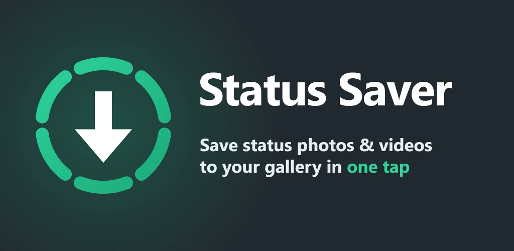 Status Saver - save status photos and videos to your gallery in one tap