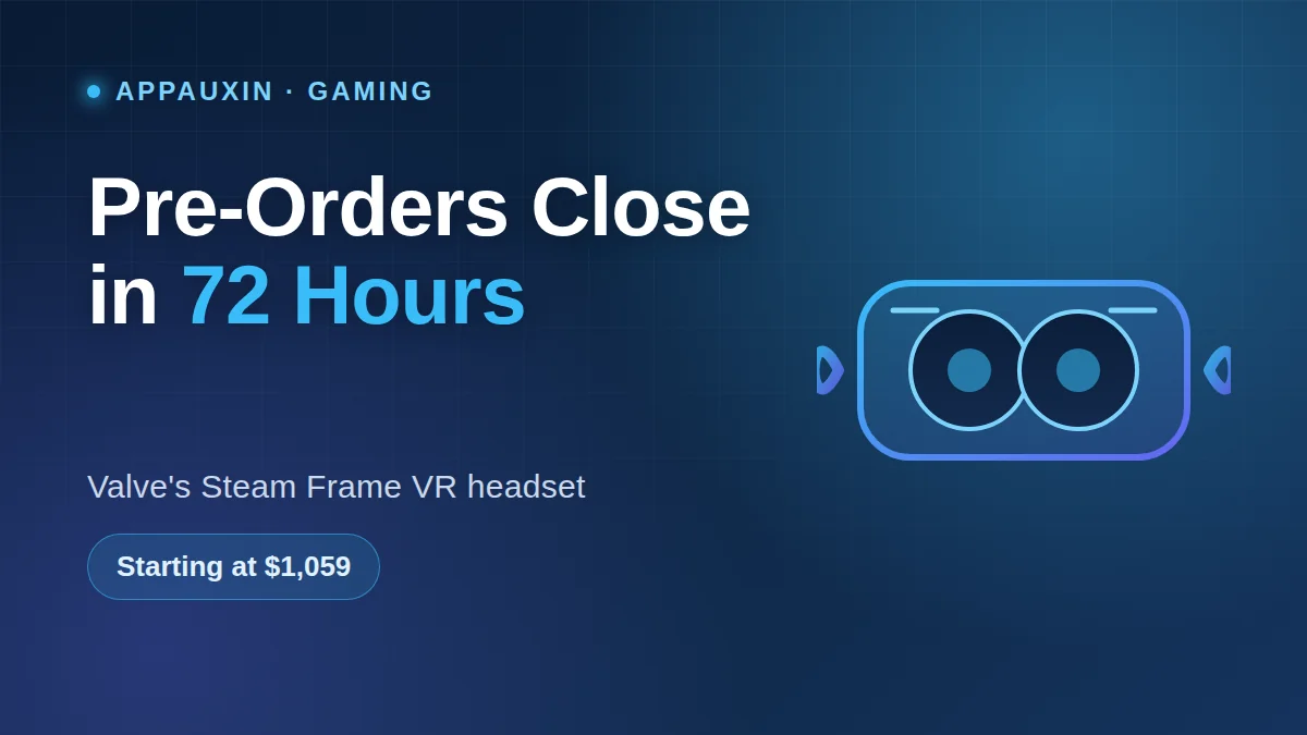 Steam Frame release date announcement graphic showing Valve VR headset pre-orders closing in 72 hours, starting at $1,059