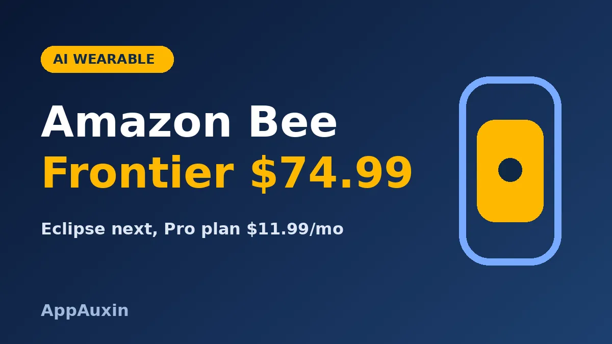 Amazon Bee Frontier AI wearable with price and Pro plan details