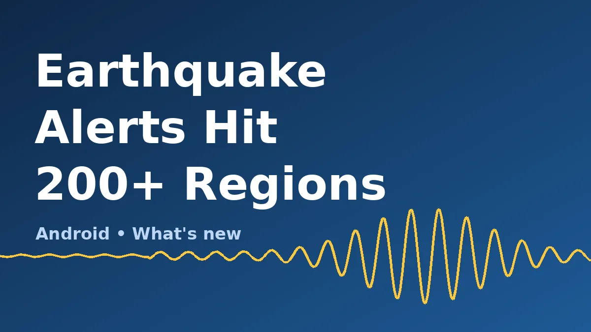 Android earthquake alerts headline over a yellow seismic wave on a blue background
