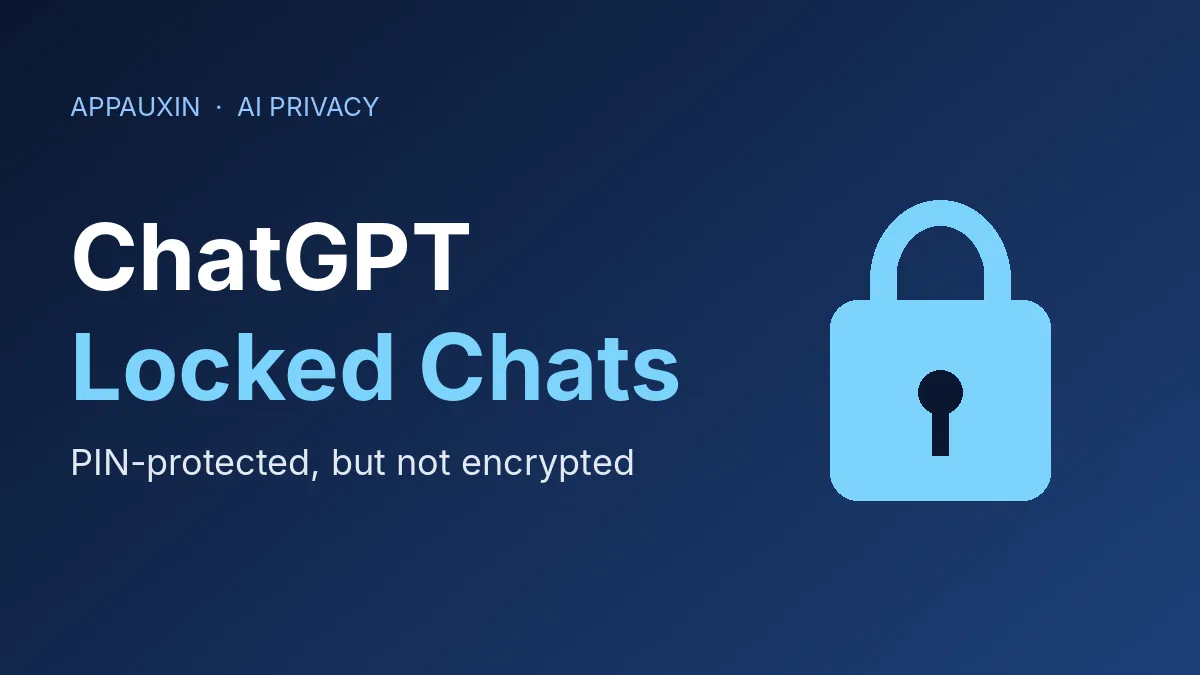 ChatGPT Locked Chats Are Here: How the PIN Lock Works and What It Won’t Protect