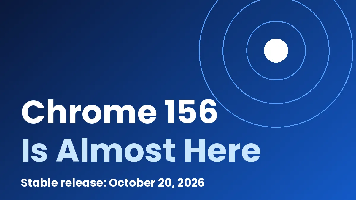 Chrome 156 Lands October 20: IndexedDB, CSS random() and More