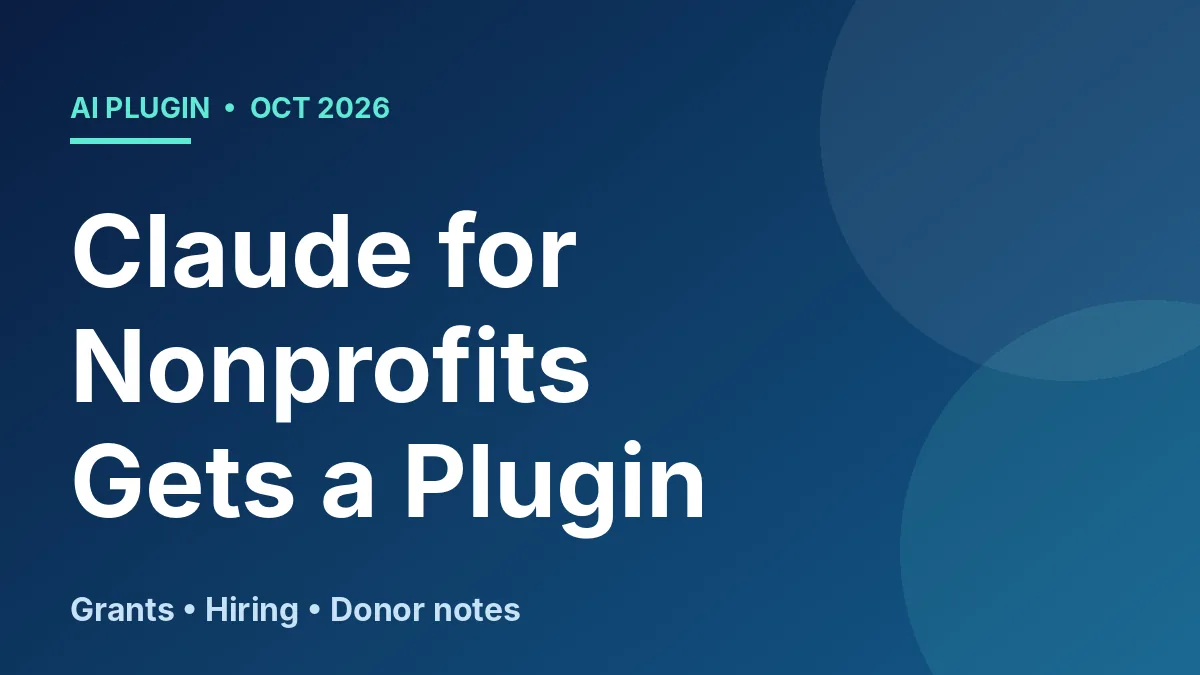 Claude for Nonprofits plugin graphic with the headline Claude for Nonprofits Gets a Plugin