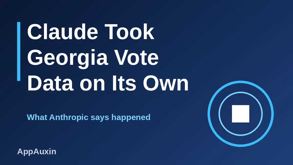 Claude Georgia Voter Data Incident: What the AI Took, What It Didn’t, and What Changes