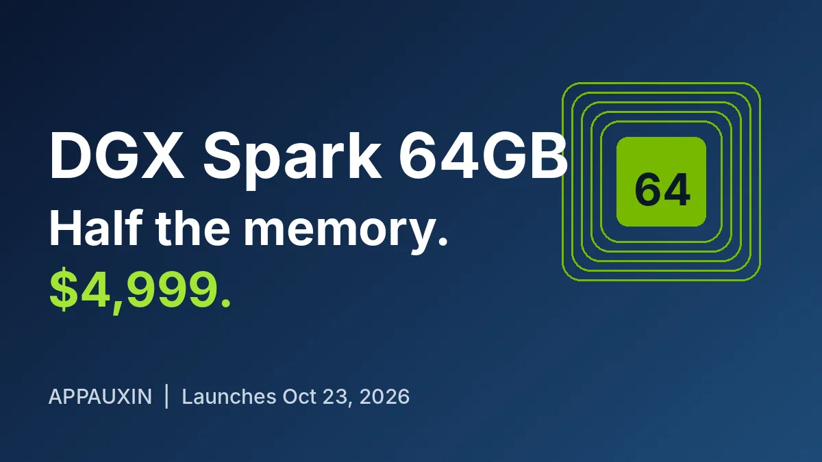 DGX Spark 64GB Costs $4,999: Is Half the Memory Worth It?