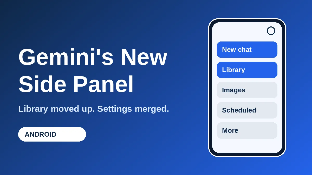 Phone showing the new Gemini Android side panel with New chat and Library at the top