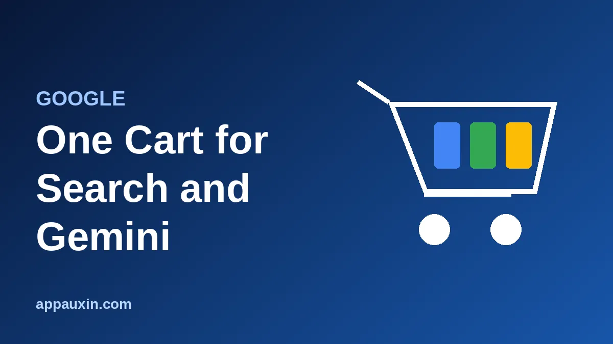 Google Universal Cart Is Live: One Shopping Cart Across Search and Gemini