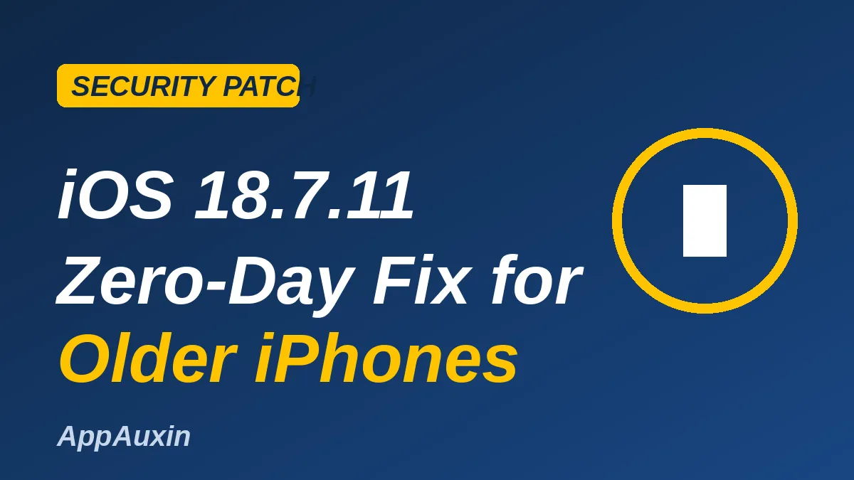 iOS 18.7.11 security update graphic for older iPhones with a shield icon
