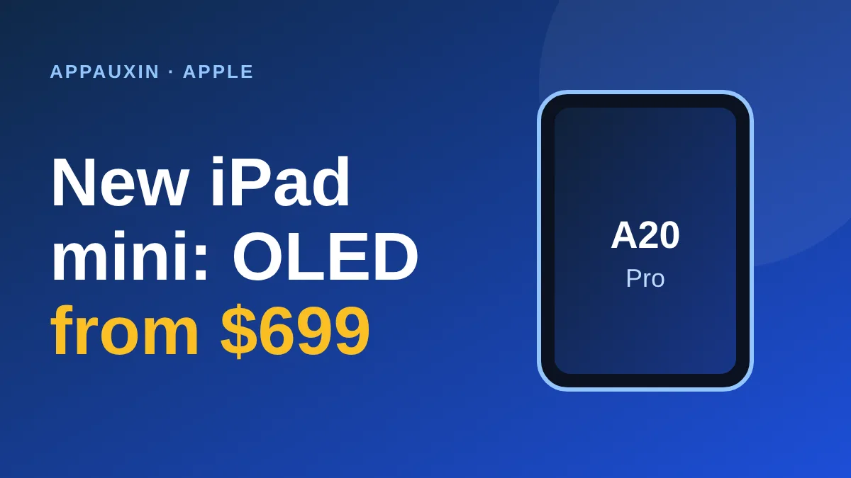 iPad mini A20 Pro: OLED Screen, Water Resistance and a $200 Price Jump