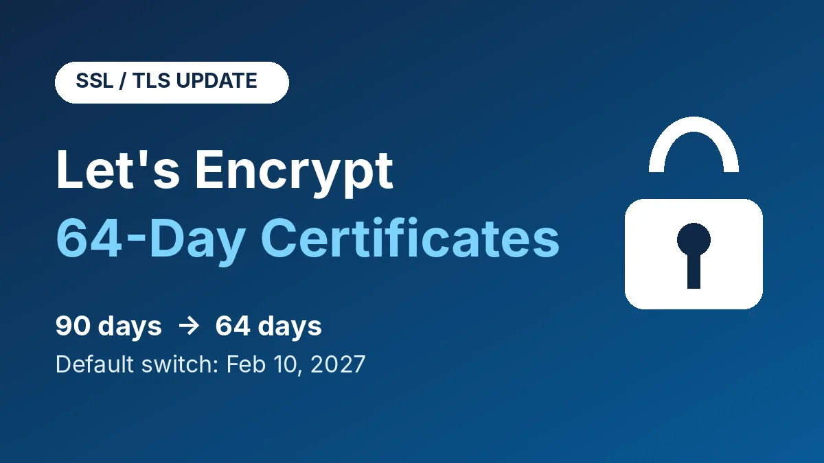Padlock graphic with the text Let's Encrypt 64-day certificates, changing from 90 days to 64 days