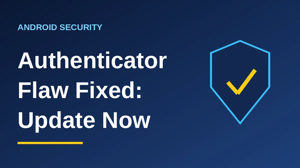 Shield with checkmark illustrating the Microsoft Authenticator flaw fix for Android