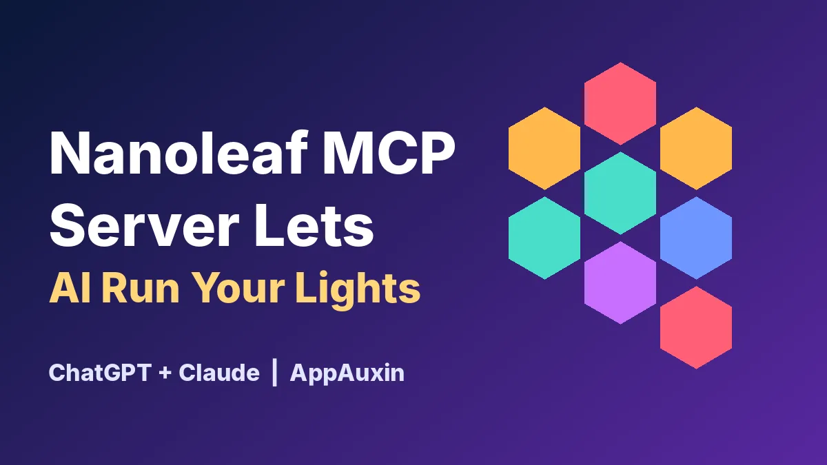 Nanoleaf MCP Server Lets ChatGPT and Claude Control Your Lights: What to Know