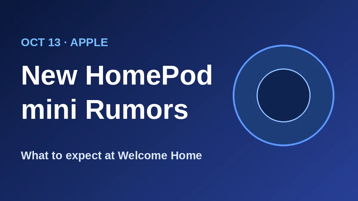 Graphic showing a speaker icon with the text New HomePod mini Rumors for the Apple October 13 launch