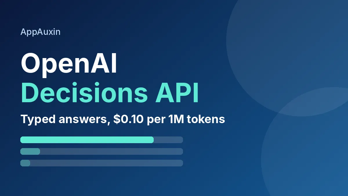 OpenAI Decisions API Explained: Typed Answers at $0.10 per Million Tokens, With Caveats