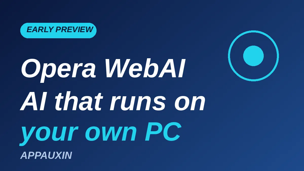 Opera WebAI graphic: AI that runs on your own PC