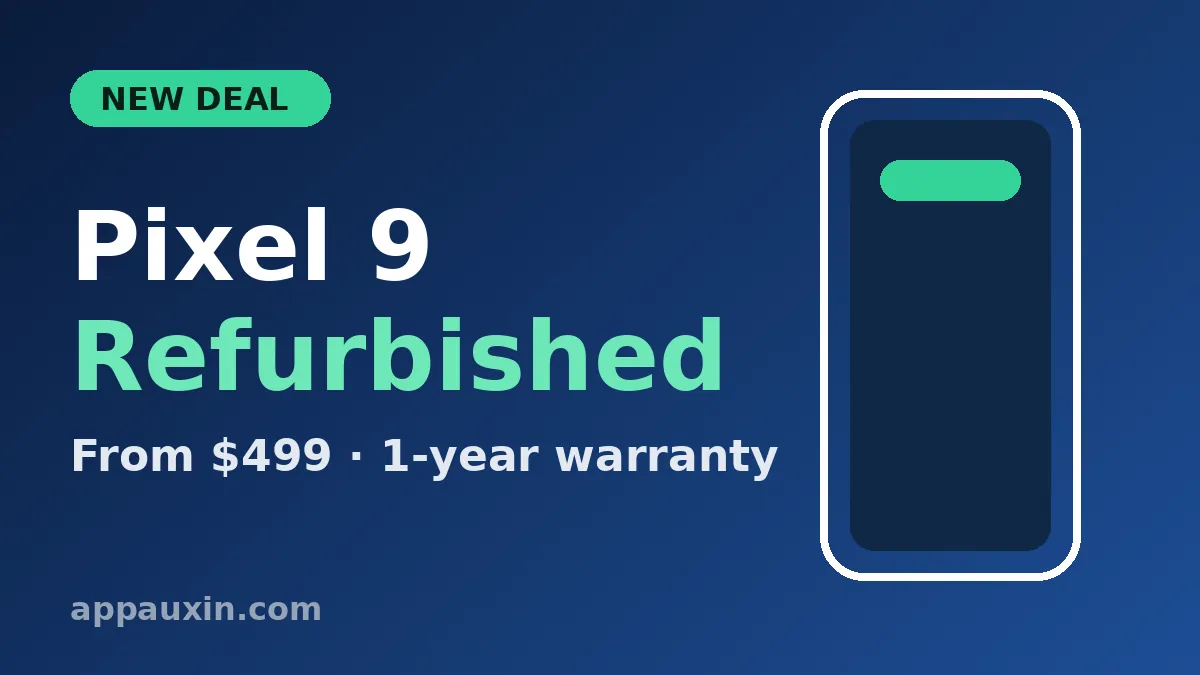 Pixel 9 refurbished deal graphic showing prices from $499 with a one-year warranty