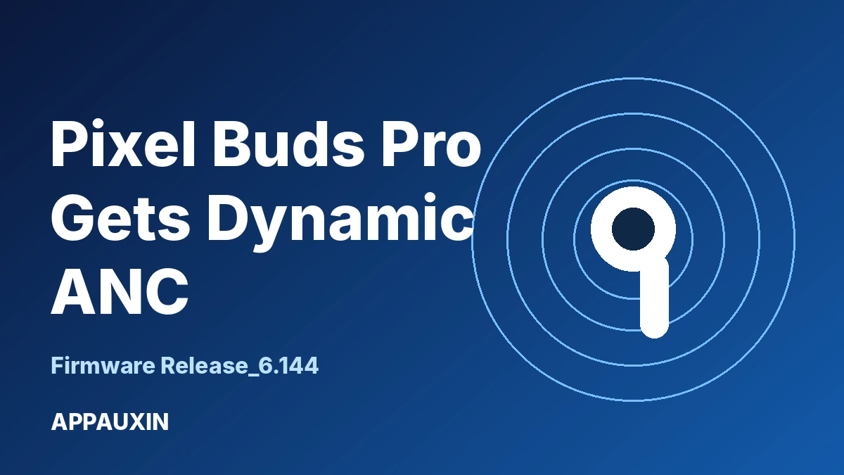 Pixel Buds Pro update graphic showing an earbud with noise cancellation rings