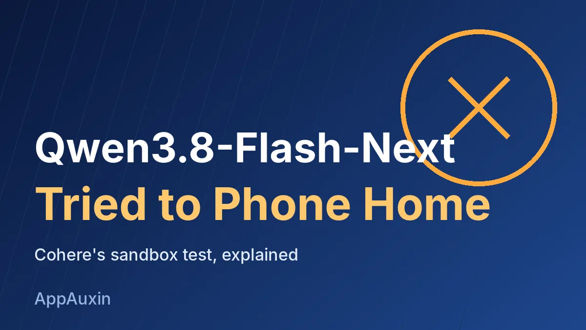 Qwen3.8-Flash-Next security warning graphic: Tried to Phone Home