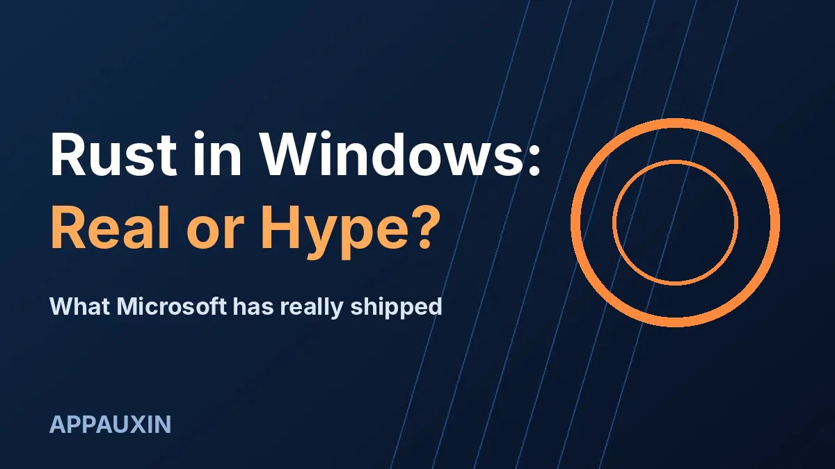 Rust in Windows graphic with the headline Real or Hype on a dark blue background