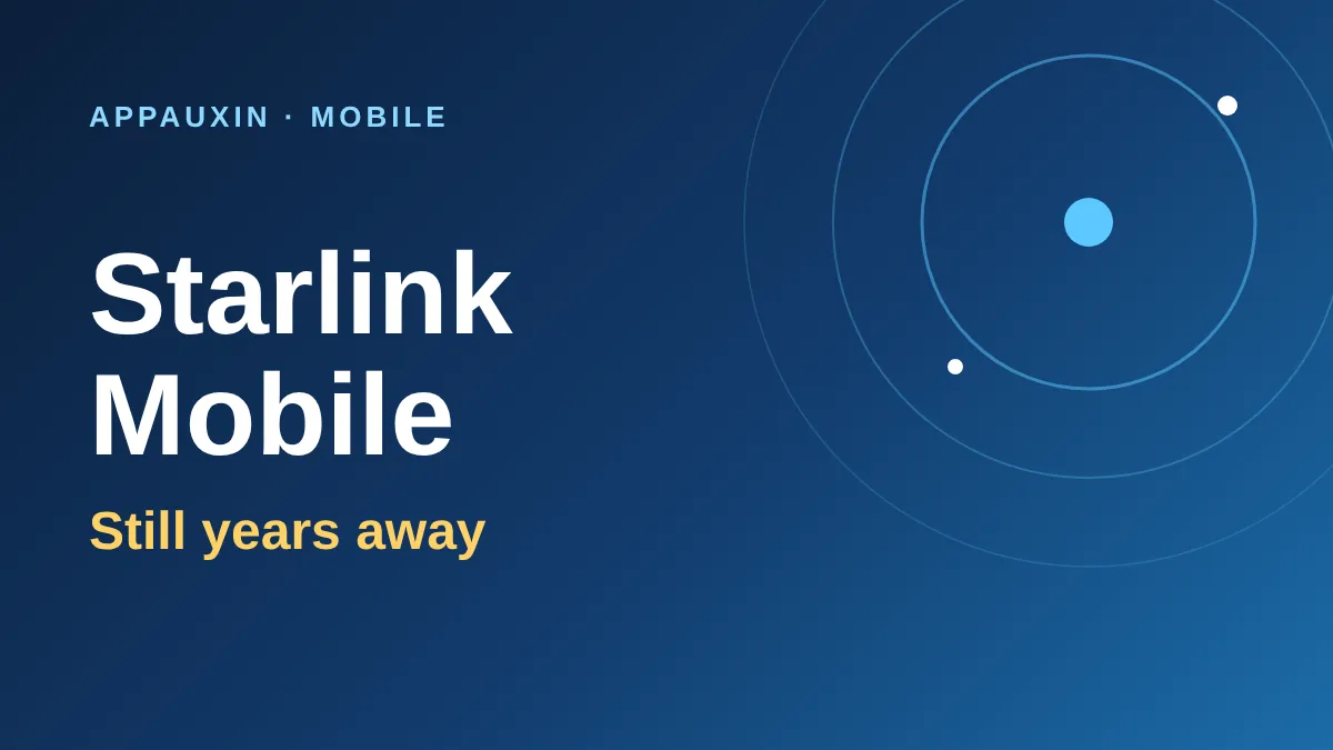 Starlink Mobile title card with orbit rings and the text Still years away