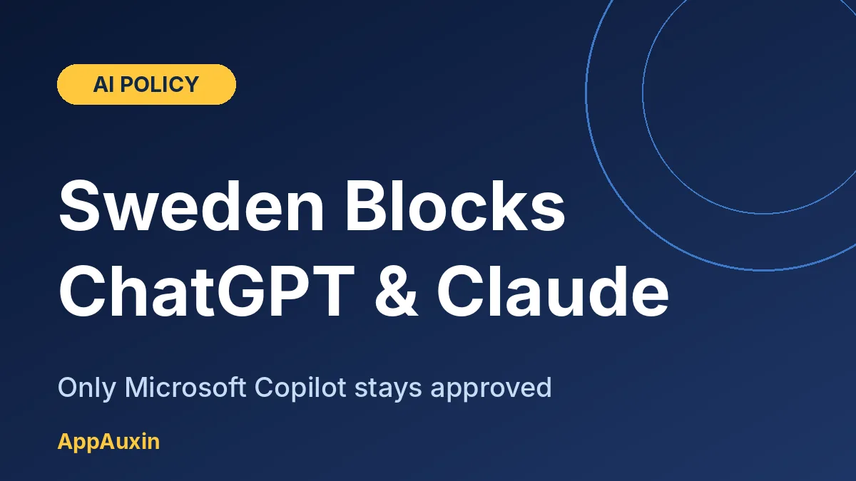 Graphic showing Sweden blocks ChatGPT and Claude on government work computers while Microsoft Copilot stays approved