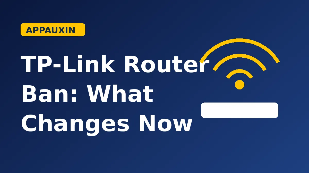 TP-Link router ban headline graphic with Wi-Fi signal icon on a dark blue background