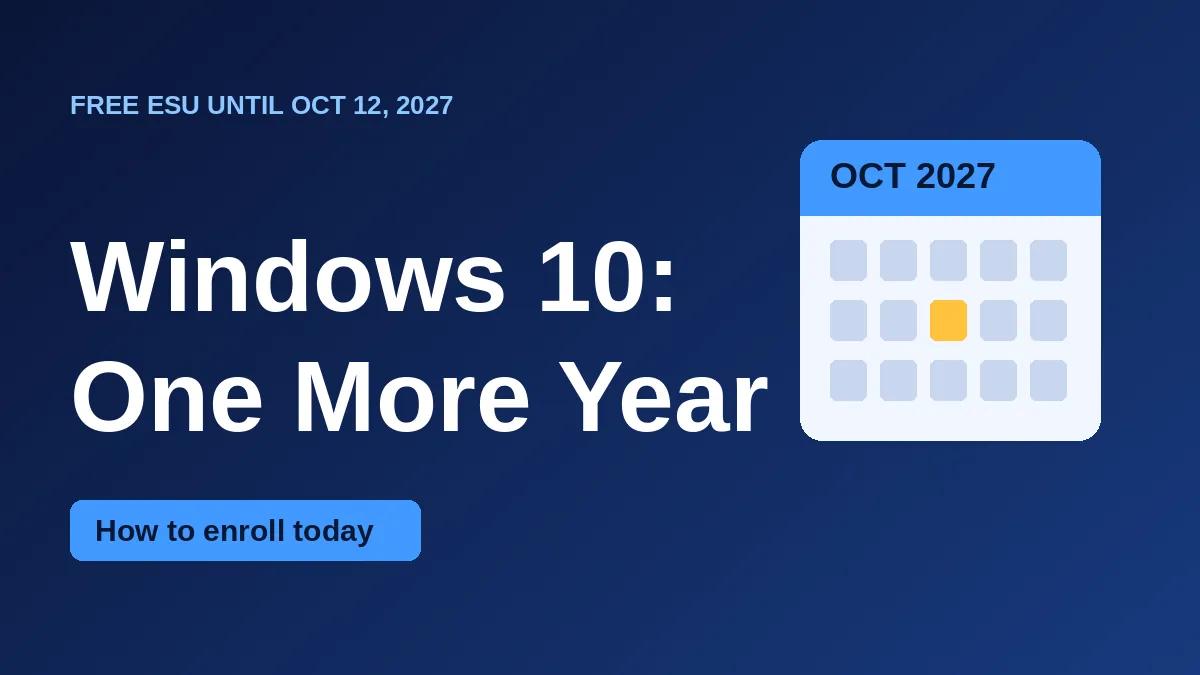 Windows 10 ESU extension: free security updates now run until October 12, 2027