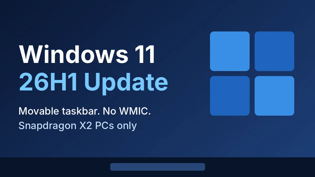 Windows 11 26H1 October update graphic with Windows logo and text about the movable taskbar