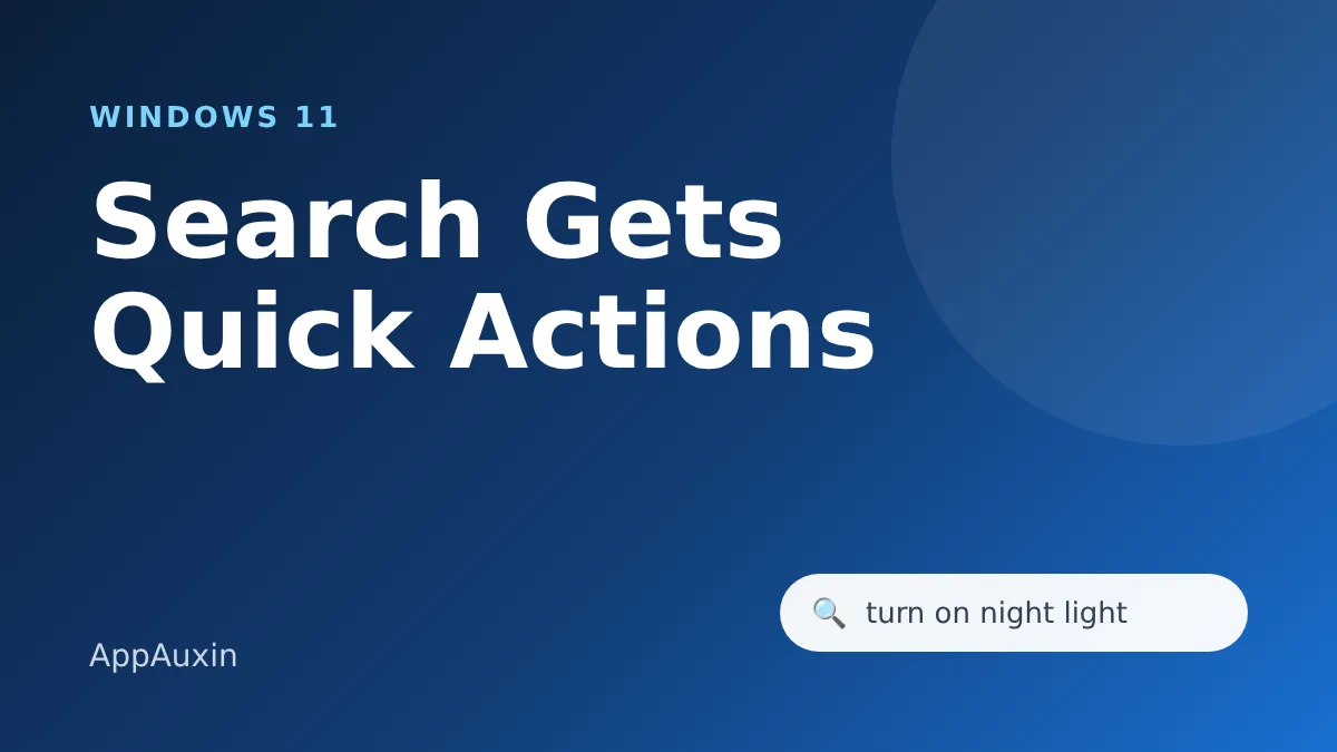 Windows 11 Search box with the command "turn on night light" under the headline Search Gets Quick Actions
